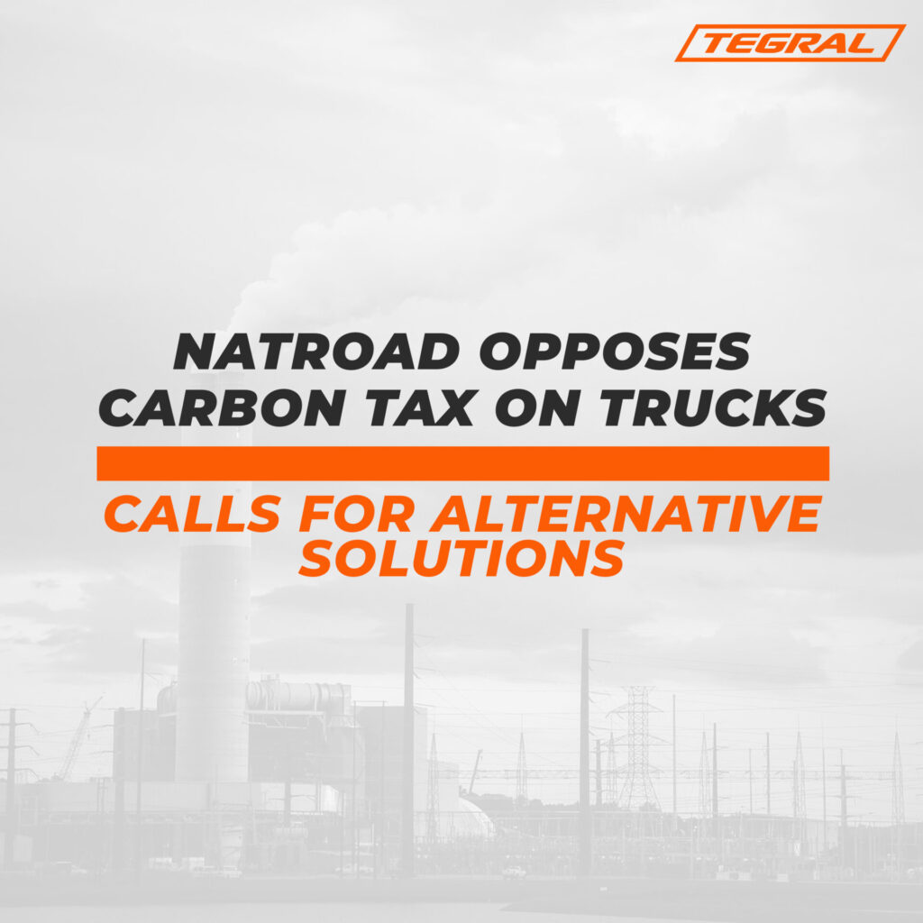 NatRoad Opposes Carbon Tax on Trucks, Calls for Alternative Solutions